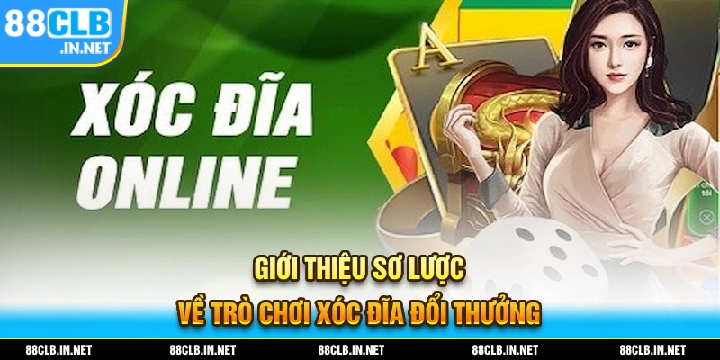 Xóc Đĩa Đổi Thưởng – Tổng Hợp Luật Chơi Dành Cho Người Tham Gia 1 Giới thiệu về trò chơi xóc đĩa đổi thưởng